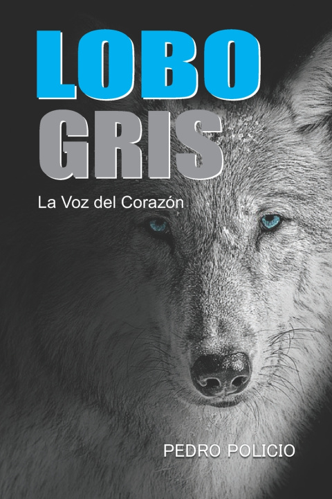 Книга LOBO GRIS PEDRO POLICIO
