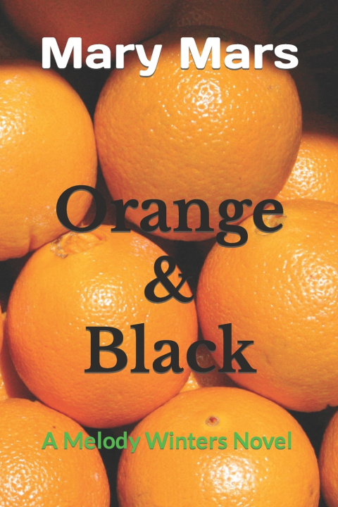 Kniha Orange & Black Mary Mars
