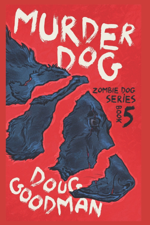 Kniha Murder Dog Doug Goodman