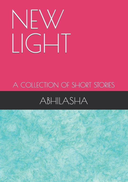 Kniha NEW LIGHT ABHILASHA