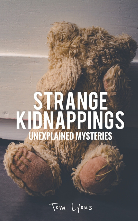 Kniha Strange Kidnappings Tom Lyons