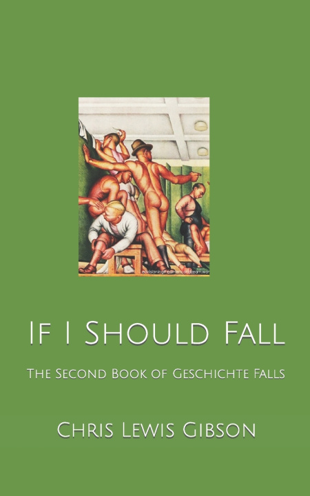 Boek If I Should Fall Chris Lewis Gibson