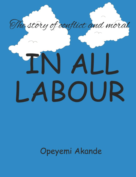 Kniha IN ALL LABOUR Opeyemi Akande