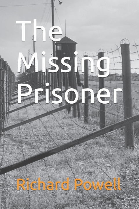 Knjiga The Missing Prisoner Richard Powell