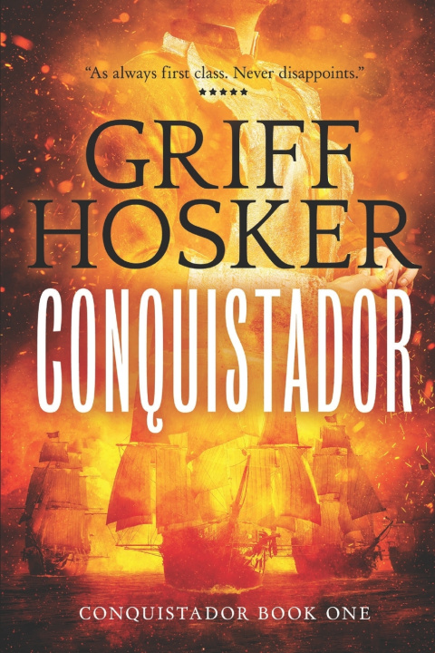 Kniha Conquistador Griff Hosker