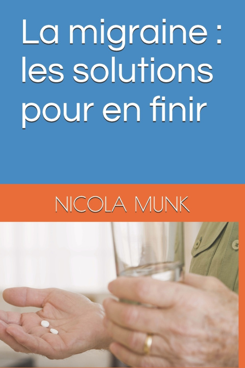 Knjiga La migraine NICOLA MUNK