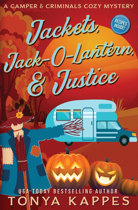 Kniha Jackets, Jack-O-Lantern, & Justice Tonya Kappes