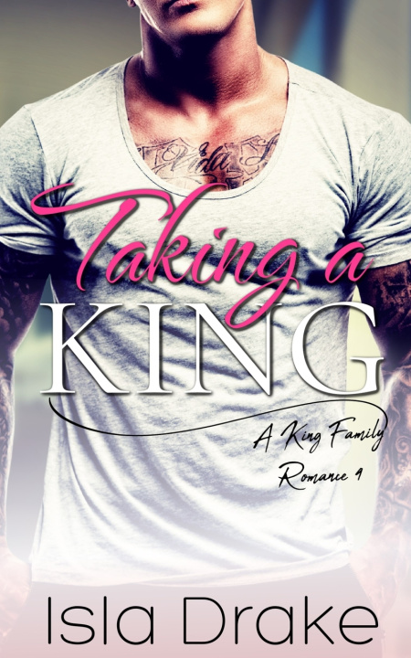 Kniha Taking a King Isla Drake