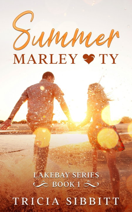 Kniha Summer Marley & Ty Tricia Sibbitt