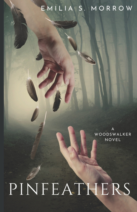 Kniha Pinfeathers Emilia S. Morrow