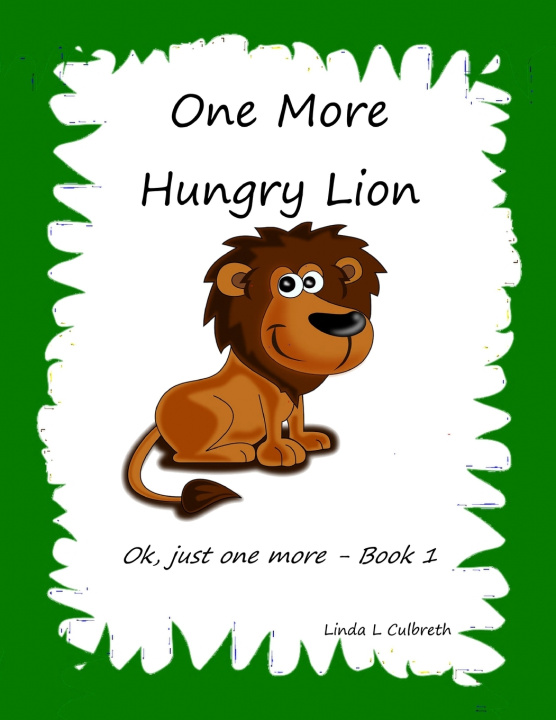 Kniha One More Hungry Lion Linda L Culbreth