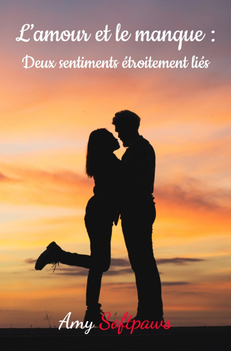 Kniha L'amour et le manque Amy Softpaws