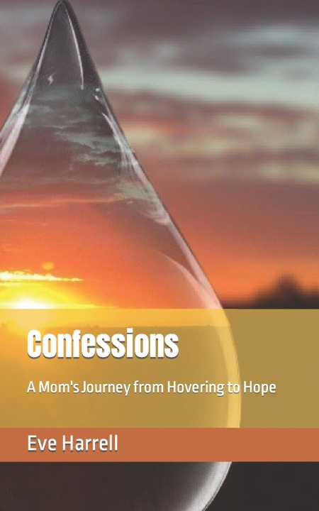 Kniha Confessions Eve M Harrell