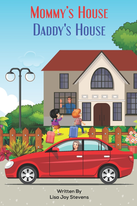 Kniha Mommy's House Daddy's House Lisa Joy Stevens