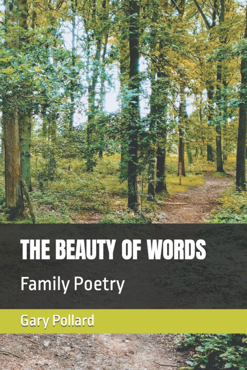 Kniha THE BEAUTY OF WORDS Gary Pollard
