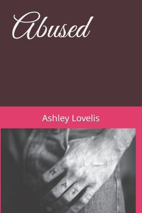 Kniha Abused Ashley Lovelis