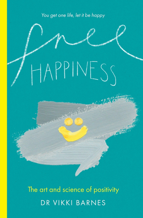 Kniha Free Happiness Vikki Barnes