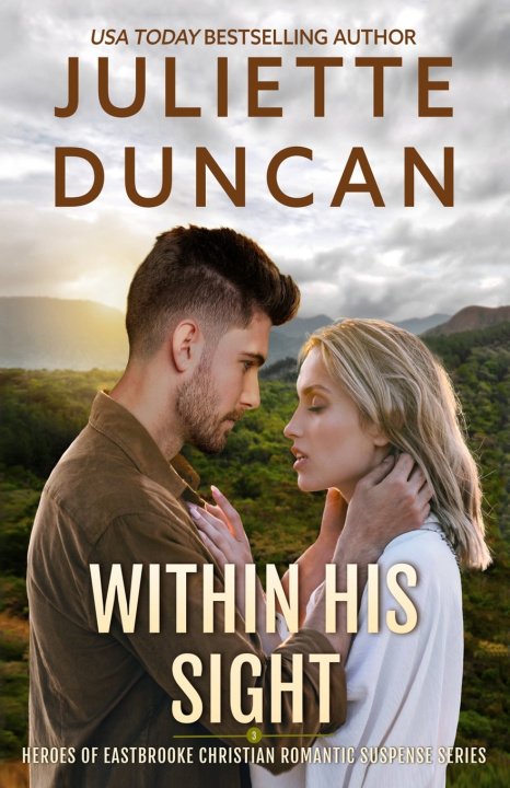 Knjiga Within His Sight Juliette Duncan