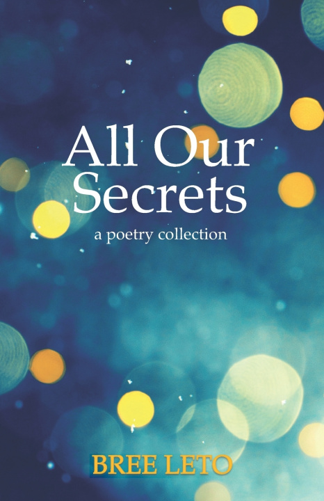Knjiga All Our Secrets Bree Leto