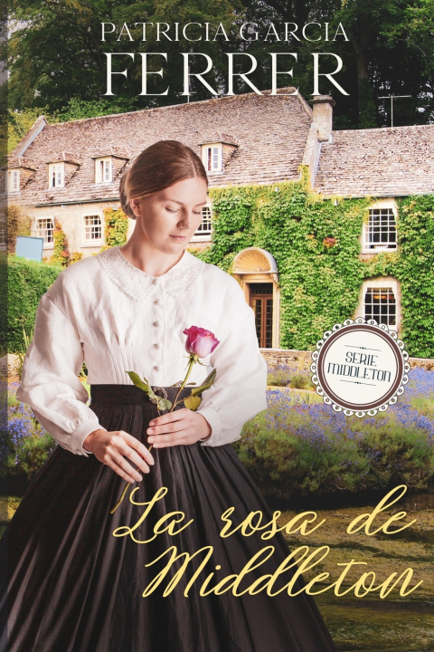 Kniha La rosa de Middleton Patricia García Ferrer