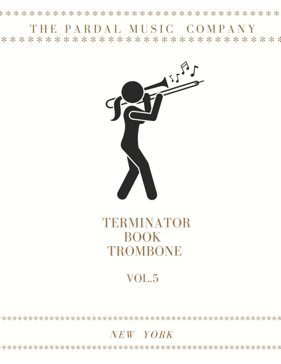 Kniha TERMINATOR BOOK TROMBONE Vol.5 JOSE PARDAL MERZA