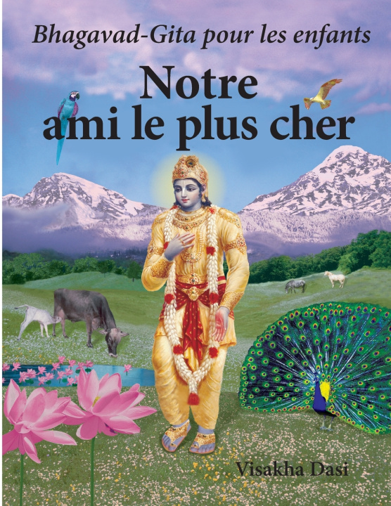 Kniha Notre ami le plus cher Visakha Dasi