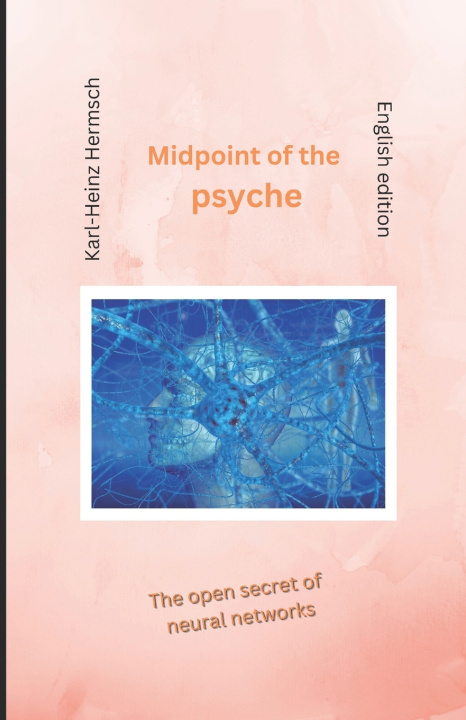 Kniha Midpoint of the psyche Karl-Heinz Hermsch