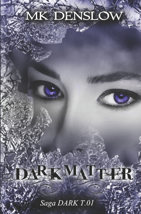 Kniha DarkMatter MK DENSLOW