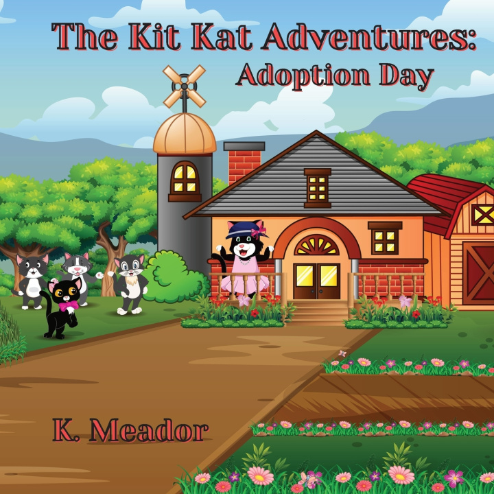 Kniha The Kit Kat Adventures K. Meador