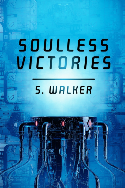 Boek Soulless Victories S. Walker