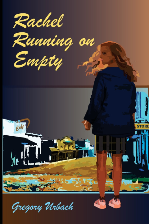 Kniha Rachel Running on Empty Gregory Urbach