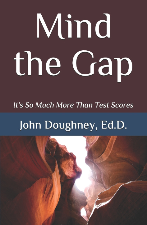 Knjiga Mind the Gap John Doughney Ed.D.