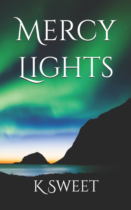 Kniha Mercy Lights K Sweet