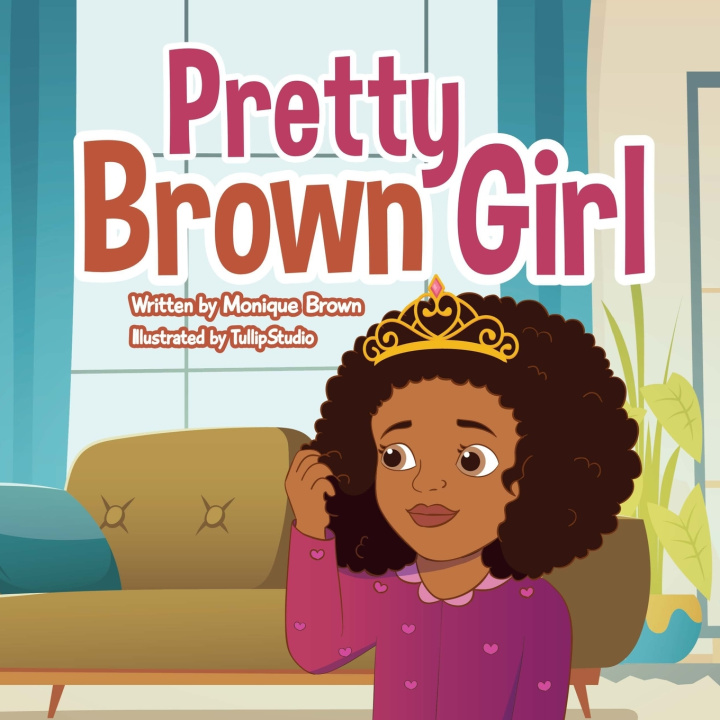 Kniha Pretty Brown Girl Monique Brown