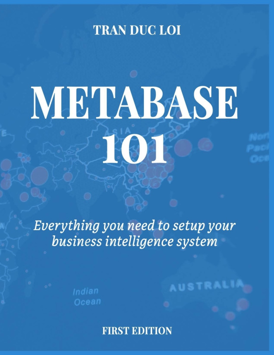 Kniha Metabase 101 Tran Duc Loi