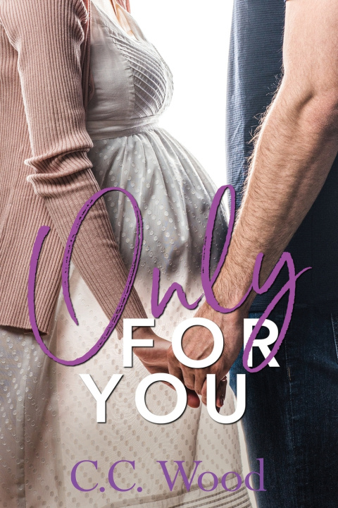 Kniha Only for You C.C. Wood