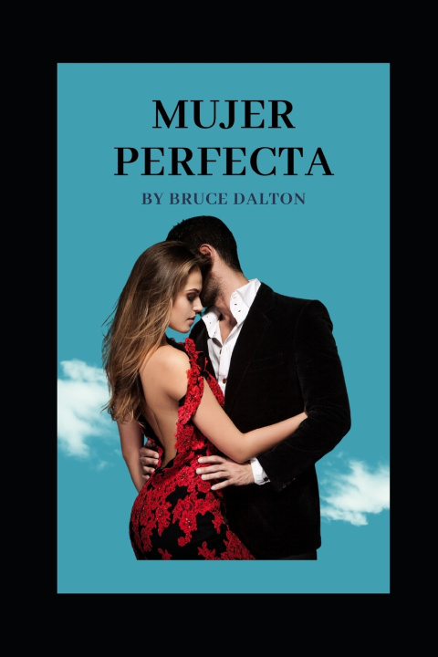 Kniha MUJER PERFECTA Bruce Dalton