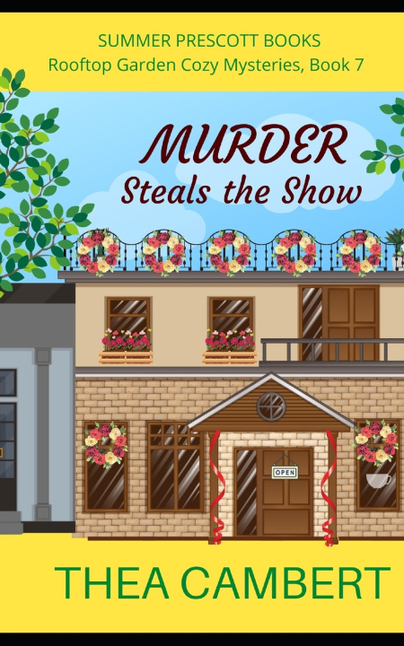 Kniha Murder Steals the Show Thea Cambert
