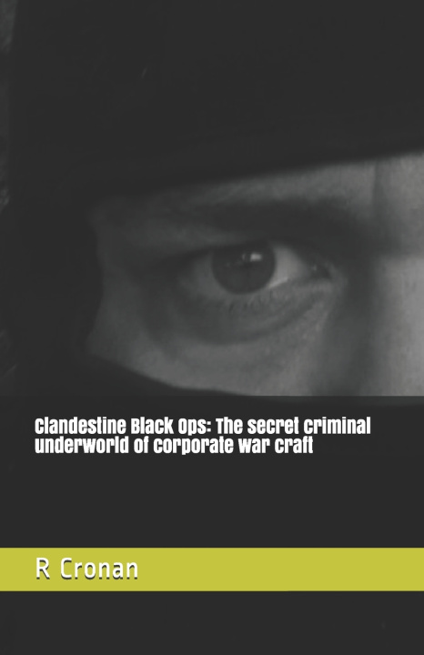 Kniha Clandestine Black Ops R P Cronan