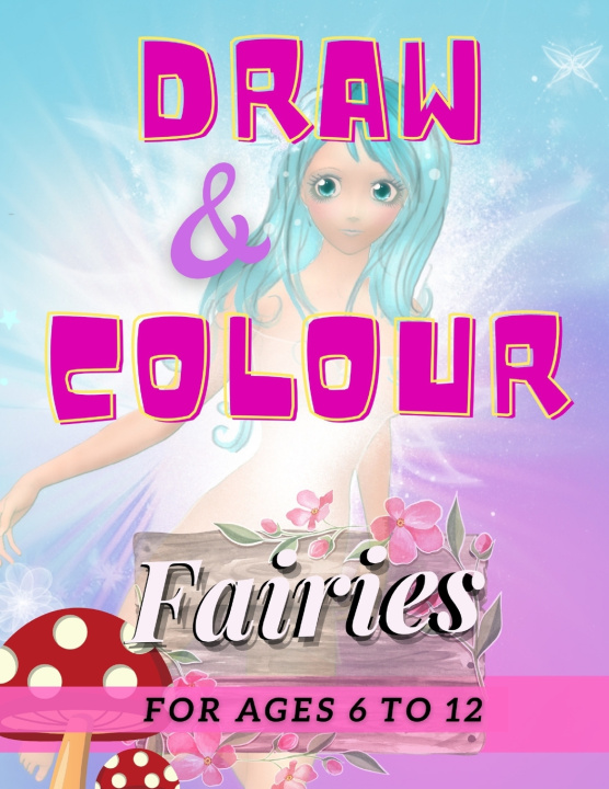 Kniha Draw & Colour Fairies NODODO BOOKS