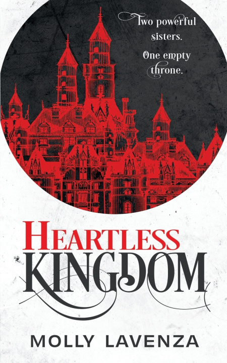 Knjiga Heartless Kingdom Molly Lavenza