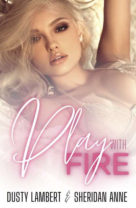 Kniha Play With Fire Dusty Lambert