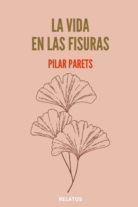 Kniha La vida en las fisuras Pilar Parets