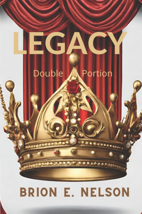 Kniha Legacy 2020 Brion E. Nelson