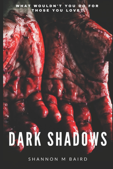 Kniha Dark Shadows Shannon M Baird