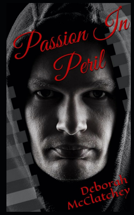 Kniha Passion In Peril Deborah McClatchey