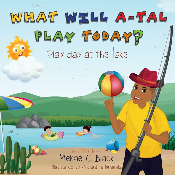 Kniha What Will A-Tal Play Today? MeKael C. Black