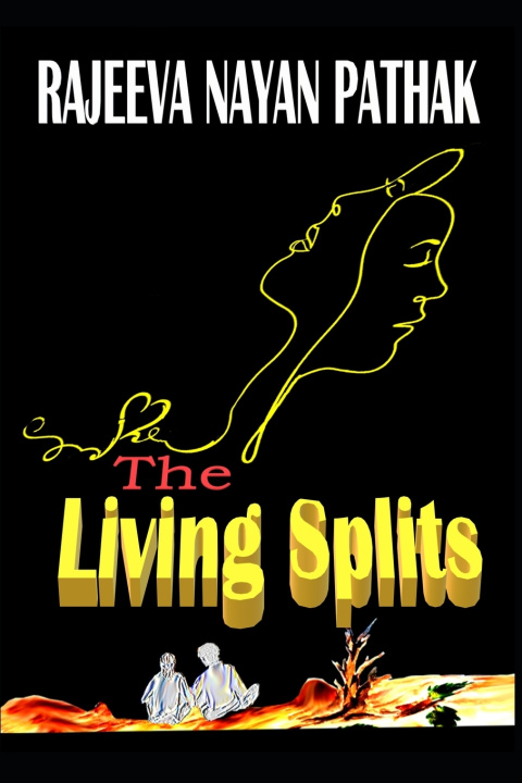 Kniha The Living Splits Rajeeva Nayan Pathak