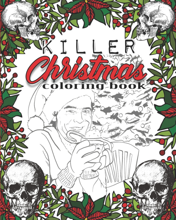Kniha Killer Christmas Coloring Book J S Stewart