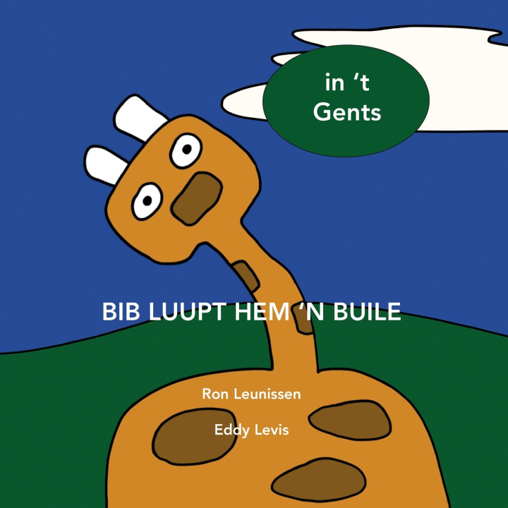 Libro BIB LUUPT HEM 'N BUILE Ronald Leunissen